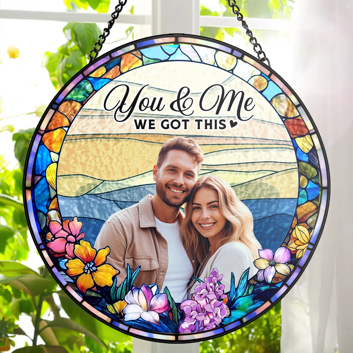 Custom Photo Portrait You & Me We Got This Couple - Personalized Acrylic Window Hanging Suncatcher