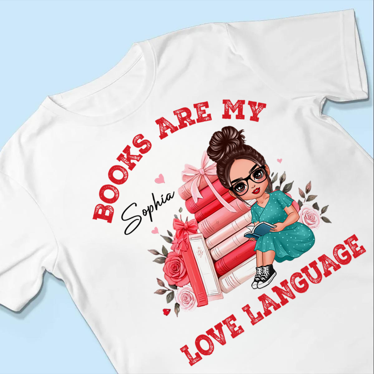 Books Are My Love Language Valentine's Day Gift For Book Lover, Bookworm Personalized Shirt