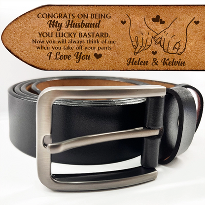 Holding Hands Congrats On Being My Husband - Personalized Engraved Leather Belt