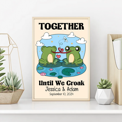 Frog Couple Together Until We Croak Vintage Anniversary Gift Personalized Poster