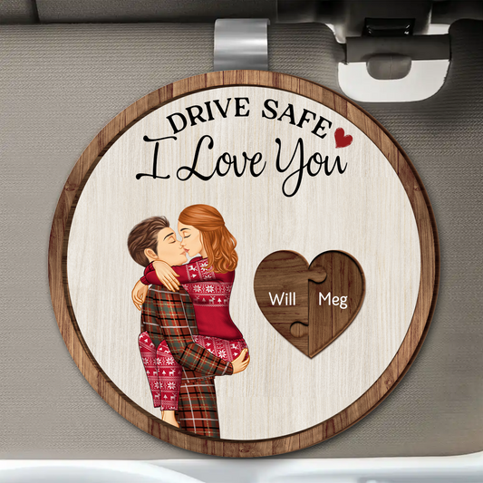 Drive Safe I Love You Kissing Couples - Personalized Custom Shaped Car Visor Clip