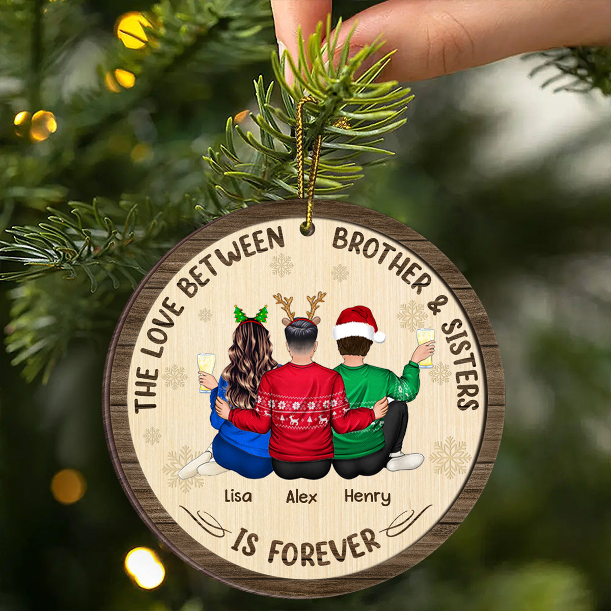 The Love Between Brothers And Sisters Is Forever - Personalized Wooden Ornament