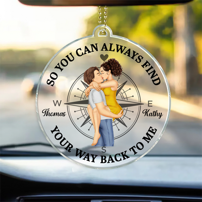 Couple Come Back To Me - Personalized Acrylic Car Hanger