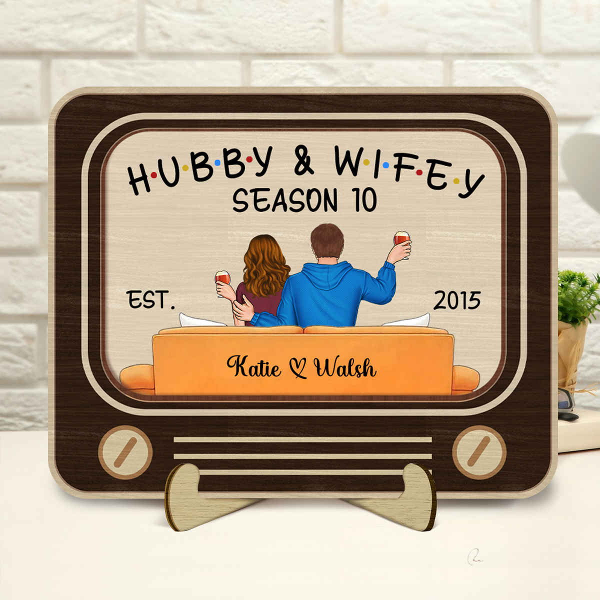 TV Show Hubby And Wifey - Personalized 2-Layered Wooden Plaque With Stand