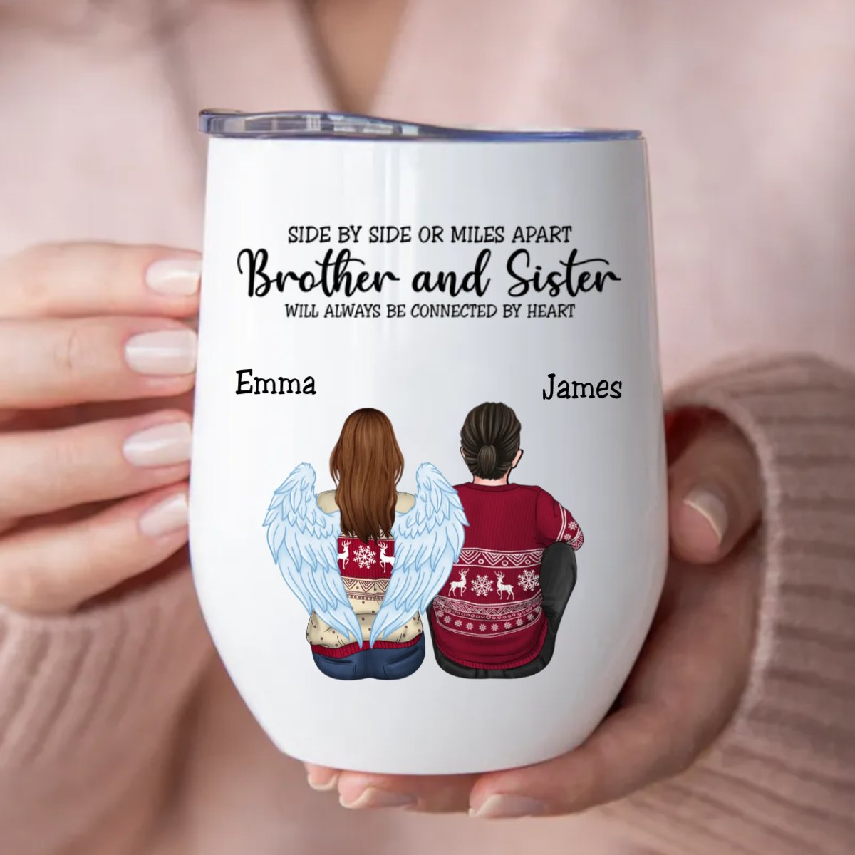 Brothers & Sisters - Side By Side Or Miles Apart Brothes & Sisters Will Always Be Connected By Heart - Personalized Wine Tumbler - Makezbright Gifts