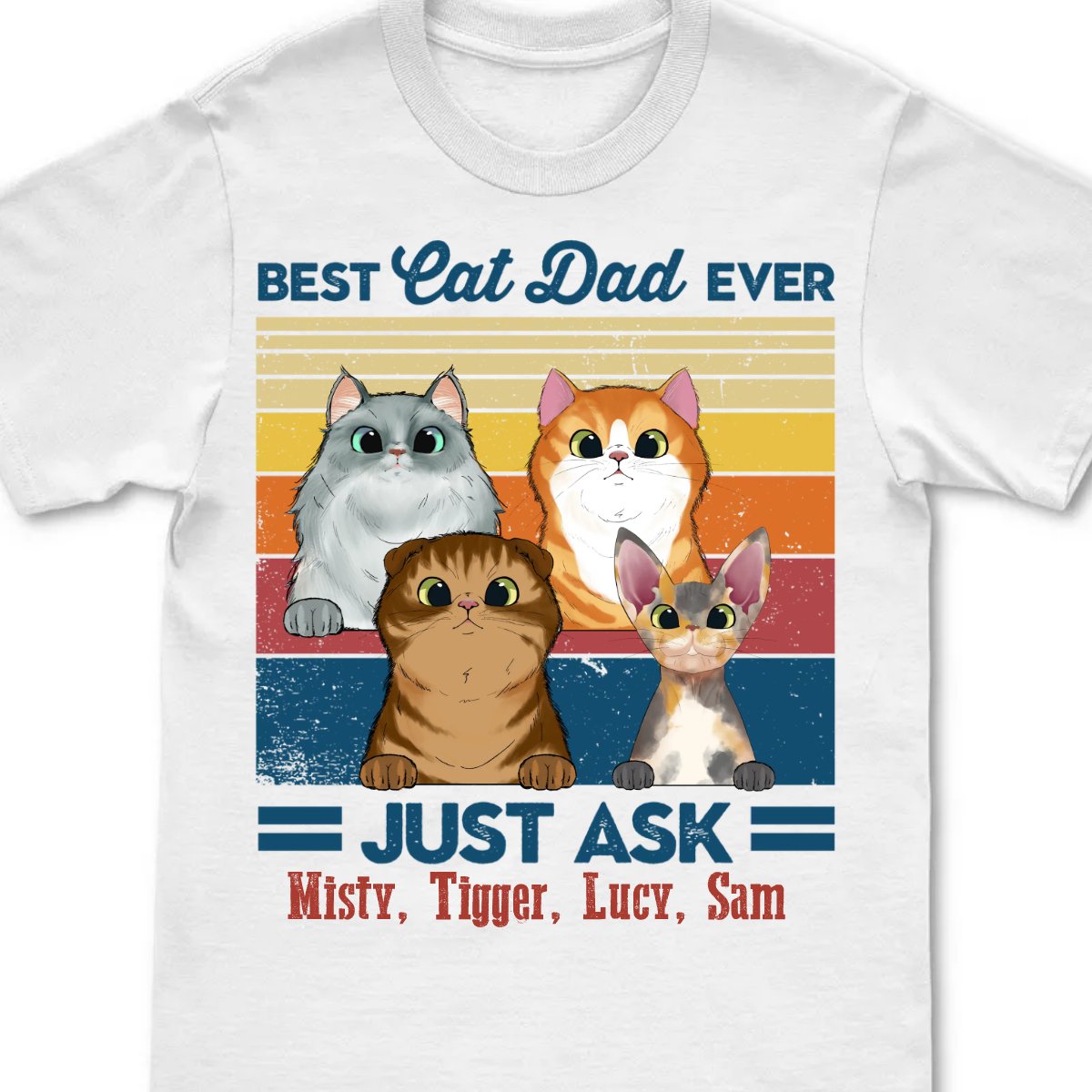 Cat Lovers - Best Cat Dad Just Ask - Personalized T - Shirt - Makezbright Gifts