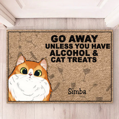 Cat Lovers - Go Away Unless You Have Alcohol & Cat Treats - Personalized Doormat - Makezbright Gifts