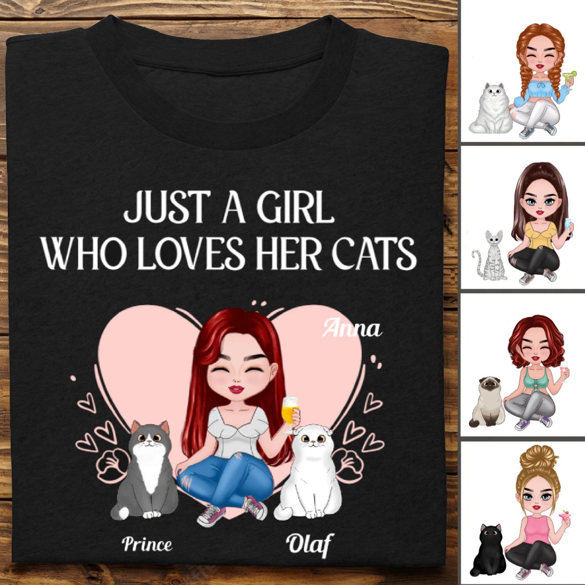 Cat Lovers - Just A Girl Who Loves Her Cats - Personalized Unisex T - Shirt - Makezbright Gifts