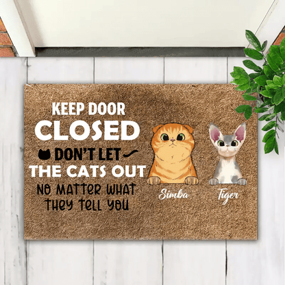 Cat Lovers - Keep Door Closed Don't Let The Cats Out - Personalized Doormat - Makezbright Gifts