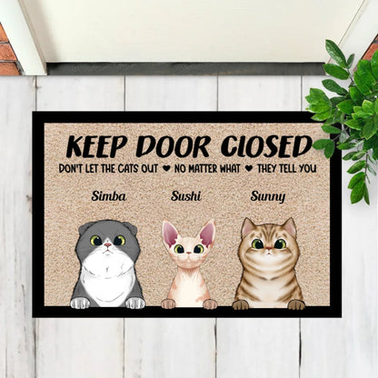 Cat Lovers - Keep Door Closed Don't Let The Cats Out - Personalized Doormat - Makezbright Gifts