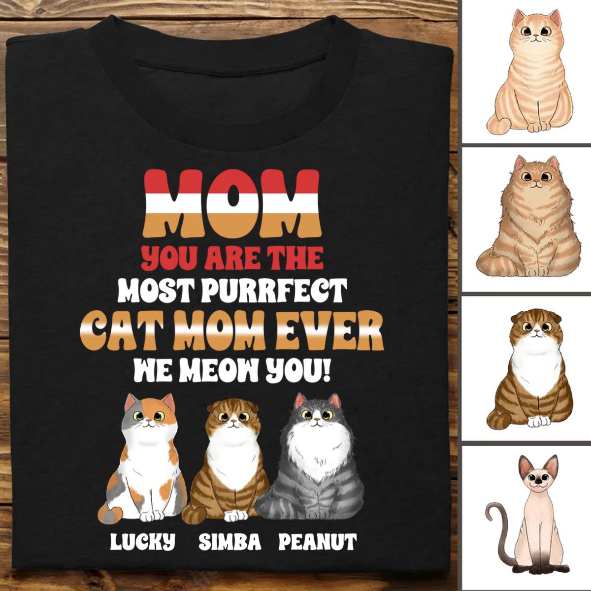 Cat Lovers - The Most Purrfect Cat Mom Ever - Personalized T - Shirt - Makezbright Gifts