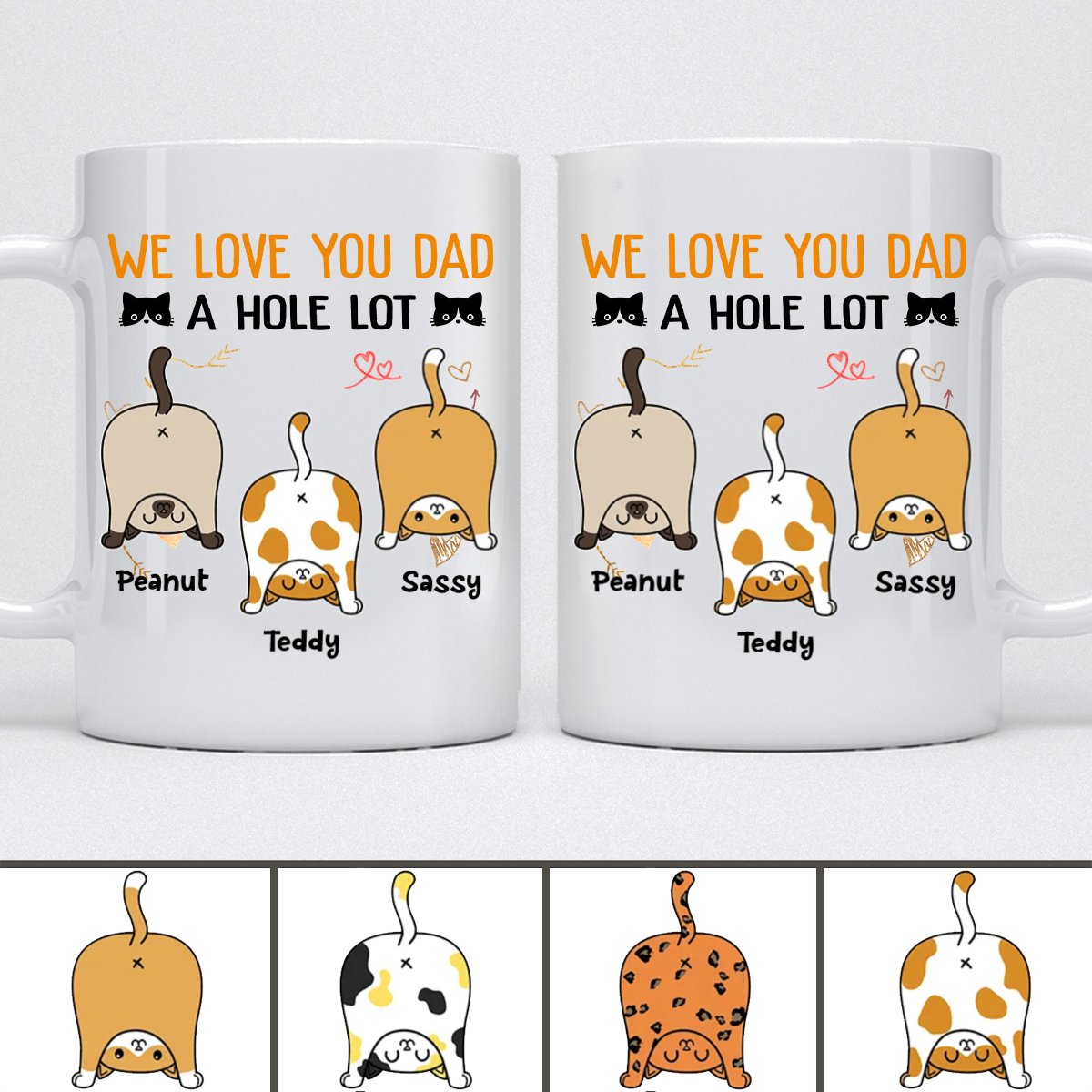 Cat Lovers - We Love You Dad A Hole Lot - Personalized Mug - Makezbright Gifts