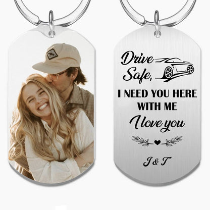 Couple - Drive Safe I Need You Here - Personalized Keychain (TB) - Makezbright Gifts