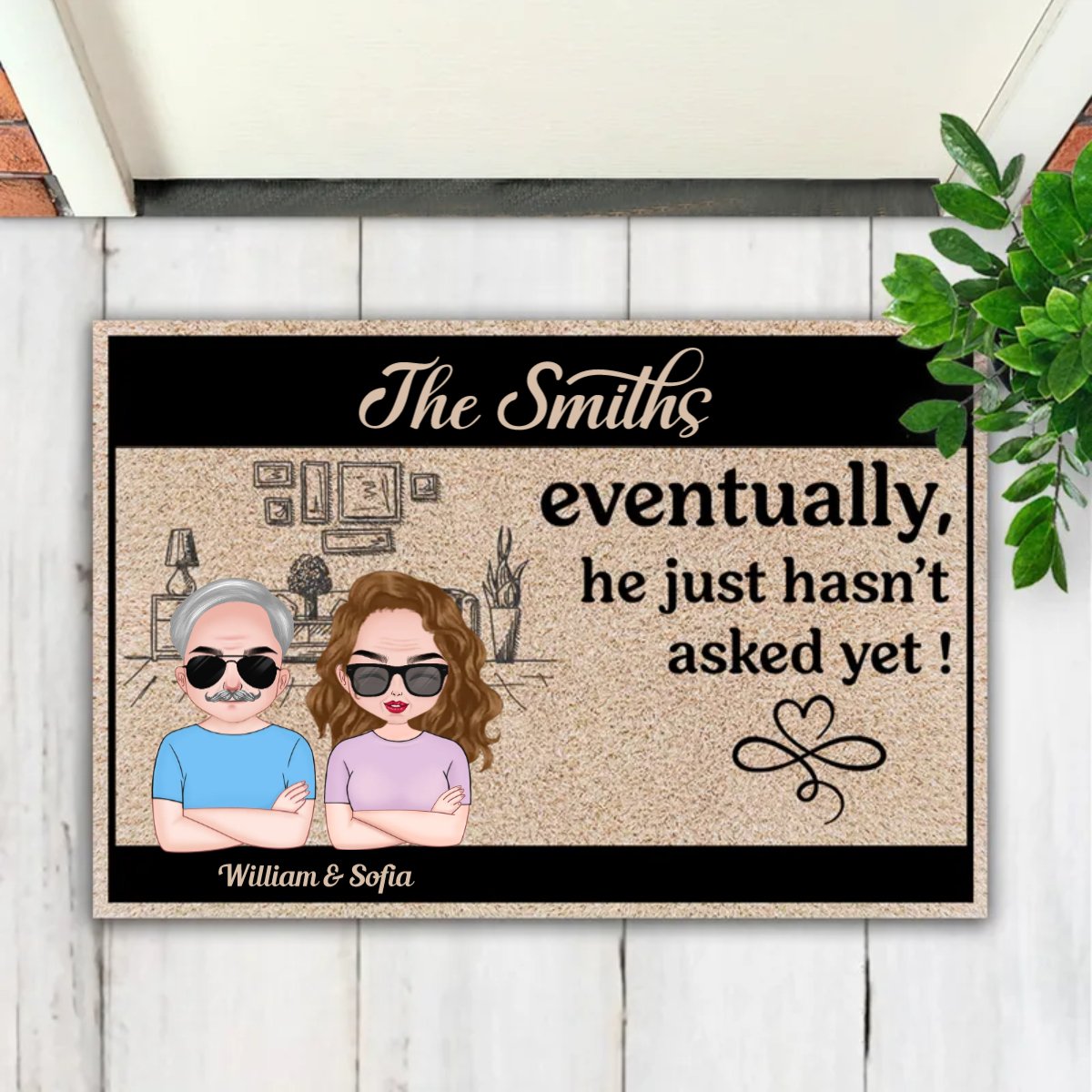 Couple - Eventually He Just Hasn't Asked Yet - Personalized Doormat - Makezbright Gifts