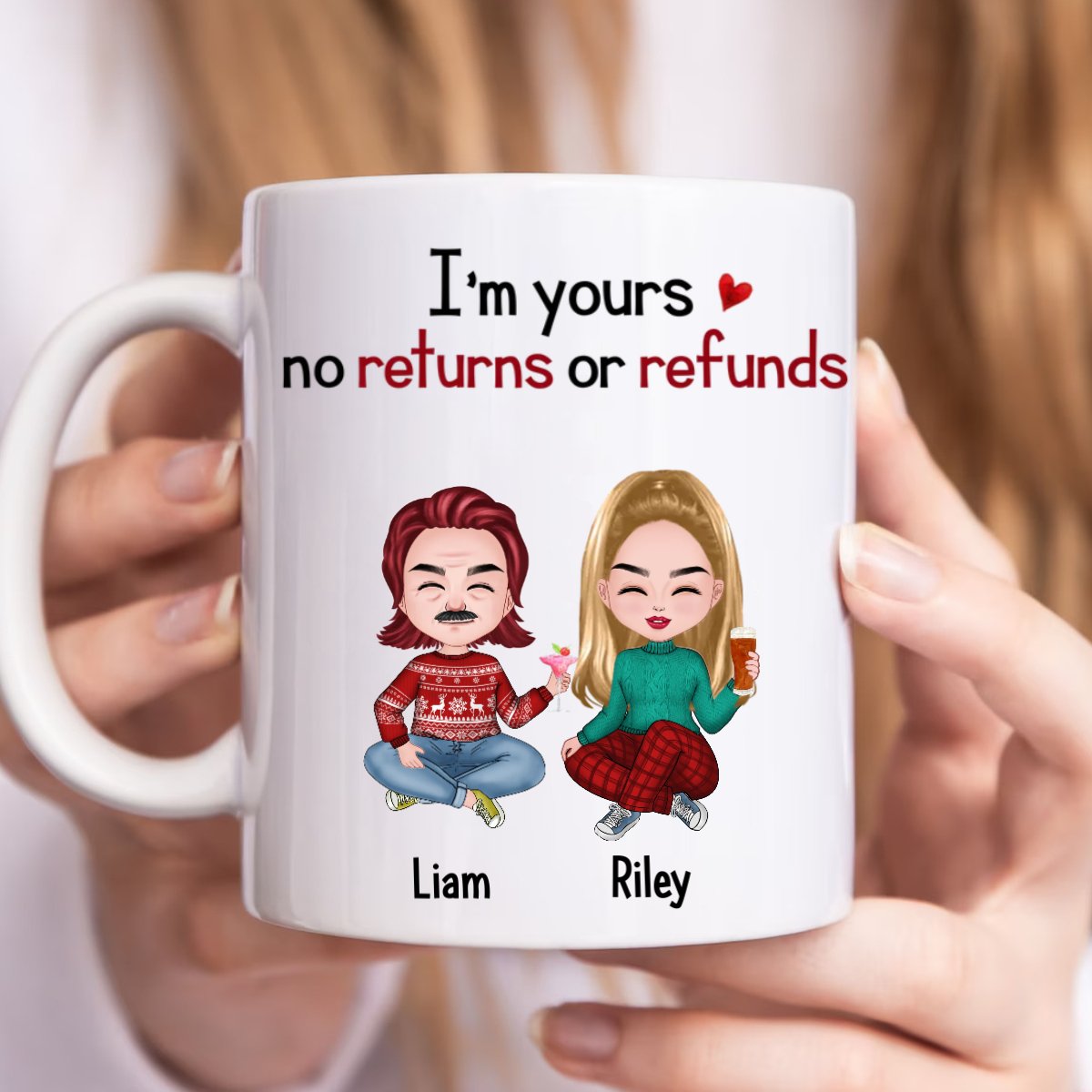 Couple - I'm Yours, No Returns Or Refunds - Personalized Mug - Makezbright Gifts