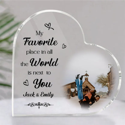 Couple - My Favorite Place In All The World Is Next To You - Personalized Heart Acrylic Plaque - Makezbright Gifts