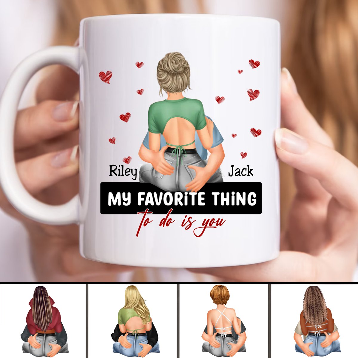 Couple - My Favorite Thing To Do Is You - Personalized Mug - Makezbright Gifts