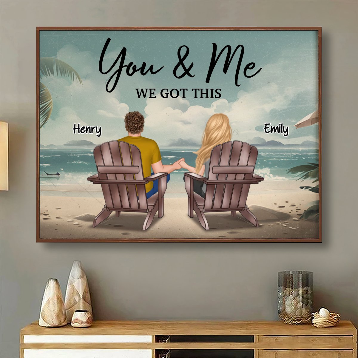 Couple - You & Me We Got It Beach - Personalized Poster - Makezbright Gifts