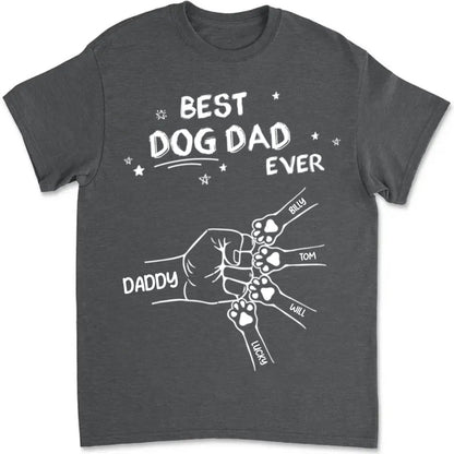 Dog Lovers - Best Dog Dad Ever - Personalized Unisex T - shirt - Makezbright Gifts