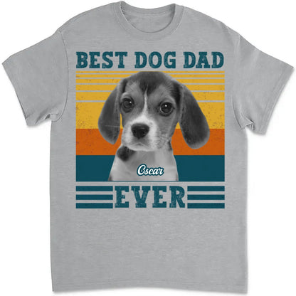 Dog Lovers - Best Dog Dad Ever - Personalized Unisex T - shirt - Makezbright Gifts