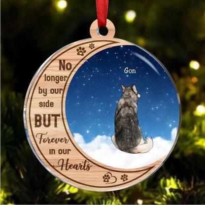 Dog Lovers - No Longer By Your Side But Forever In Our Hearts – Personalized Acrylic Ornament - Makezbright Gifts