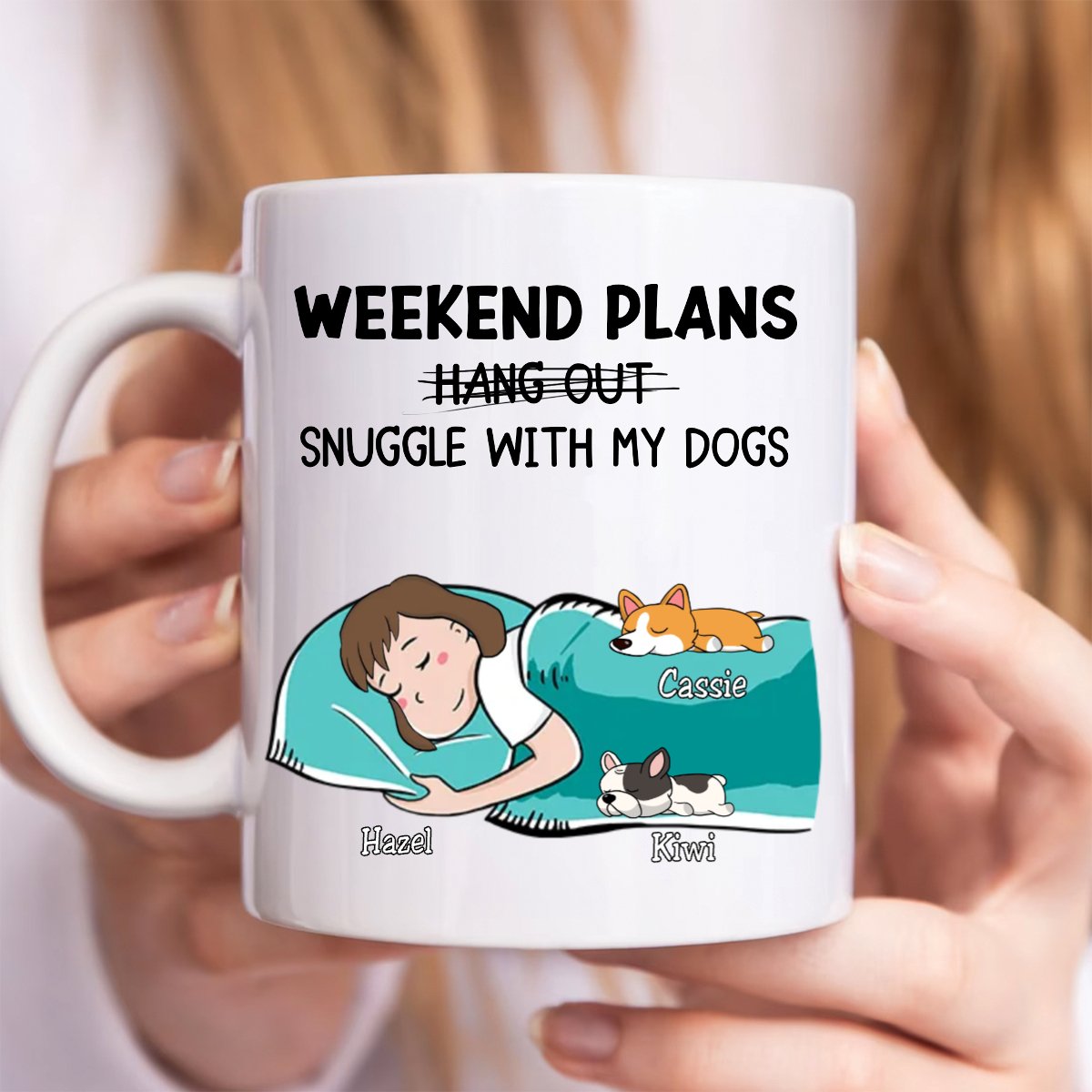 Dog's Lover - Hang Out Or Snuggle - Personalized Mug - Makezbright Gifts