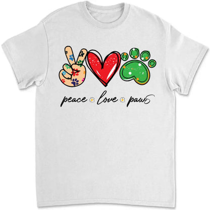 Dogs - Peace Love & Paws - Personalized White Unisex T - Shirt - Makezbright Gifts