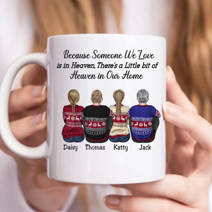 Family - Because Someone We Love Is In Heaven - Personalized Mug - Makezbright Gifts