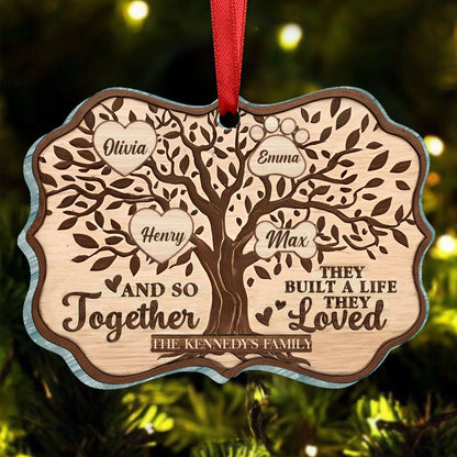 Family - Christmas Family Tree And So Together They Built A Life They Loved - Personalized Ornament - Makezbright Gifts