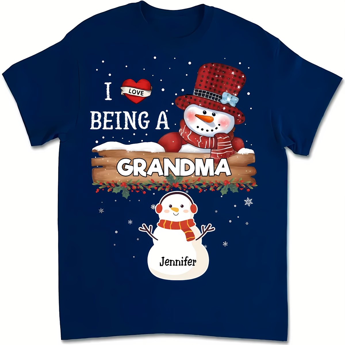 Family - I Love Being A Grandma - Personalized Unisex T - shirt - Makezbright Gifts