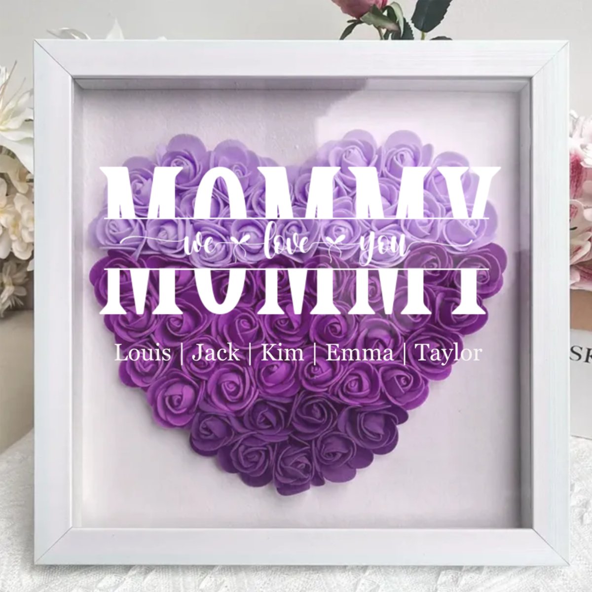 Family - Mom We Love You - Personalized Flower Shadow Box - Makezbright Gifts