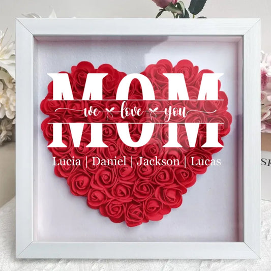 Family - Mom We Love You - Personalized Flower Shadow Box - Makezbright Gifts