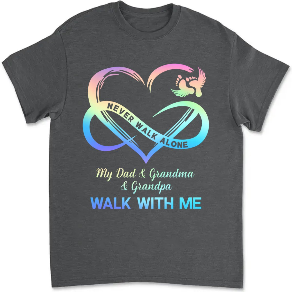 Family - Never Walk Alone My Love Walks With Me - Personalized T - Shirt - Makezbright Gifts