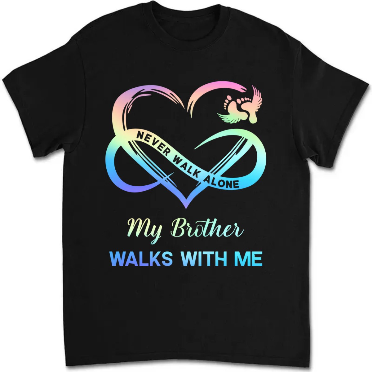 Family - Never Walk Alone My Love Walks With Me - Personalized T - Shirt - Makezbright Gifts