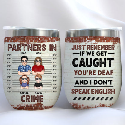 Family - Partners In Crime - Personalized Wine Tumbler - Makezbright Gifts