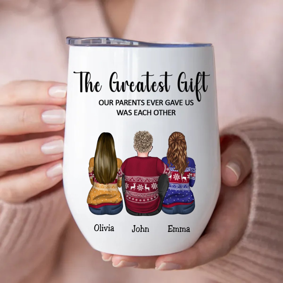 Family - The Greatest Gift Our Parents Gave Us Was Each Other - Personalized Wine Tumbler TC - Makezbright Gifts