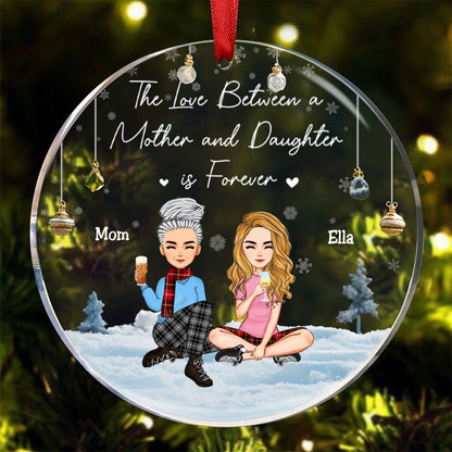 Family - The Love Between A Mother And Daughter Is Forever - Personalized Acrylic Circle Ornament (NV) - Makezbright Gifts