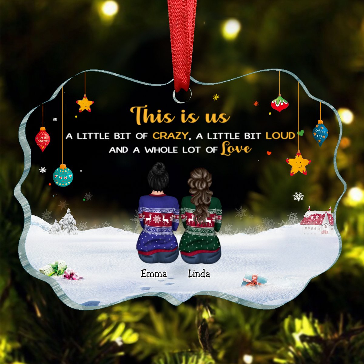 Family - This is Us, A Little Bit Of Crazy, A Little Bit Loud, And A Whole Lot Of Love - Personalized Acrylic Ornament - Makezbright Gifts