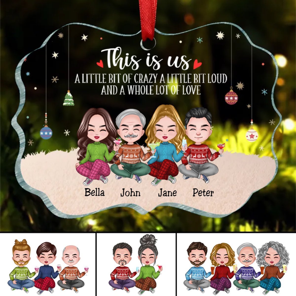 Family - This Is Us A Little Bit Of Crazy And A Whole Lot Of Love - Personalized Ornament - Makezbright Gifts