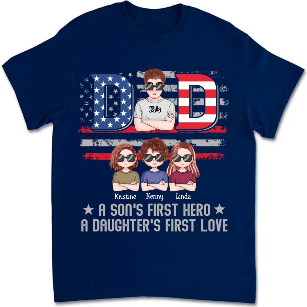 Father's Day - Dad, A Son's First Hero & A Daughter's First Love - Personalized T - Shirt (TT) - Makezbright Gifts