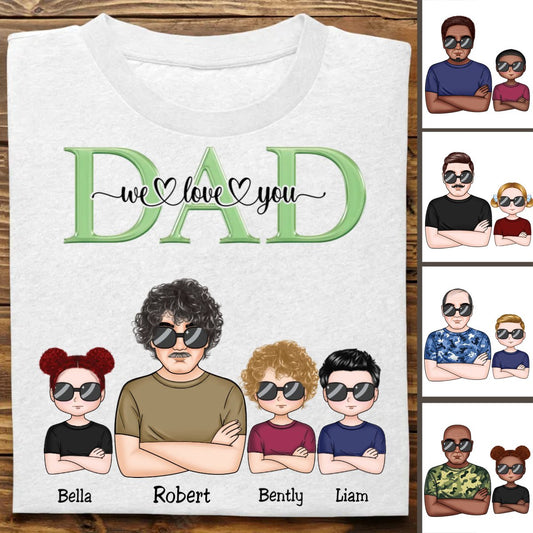 Father's Day - Dad We Love You - Personalized T - Shirt (TB) - Makezbright Gifts