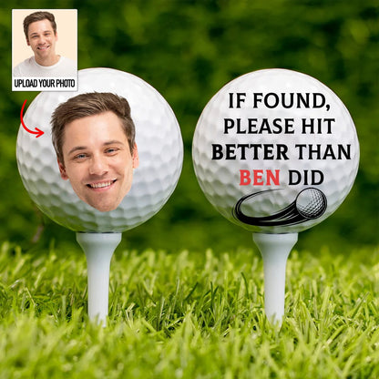 Golf Lovers - Custom Photo If Found Please Hit Better - Personalized Golf Ball - Makezbright Gifts