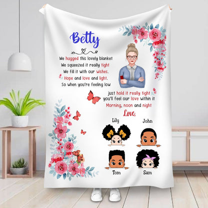 Grandma and Grandkids - We Hugged This Lovely Blanket We Squeezed It Really Tight We Fill It With Our Wishes. Hope And Love And Light So When You're Feeling Low... - Personalized Blanket - Makezbright Gifts