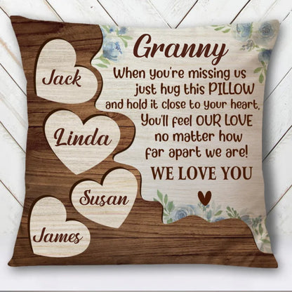 Grandma - When You're Missing Us Just Hug This Pillow We Love You - Personalized Pillow - Makezbright Gifts