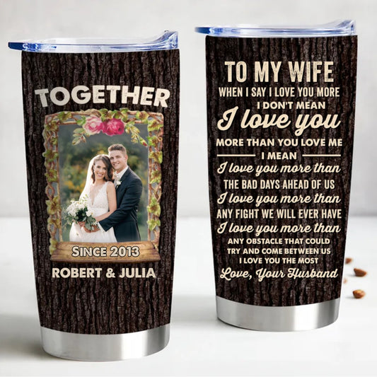 "I Love You The Most" 20oz Personalized Stainless Steel Tumbler - Makezbright Gifts