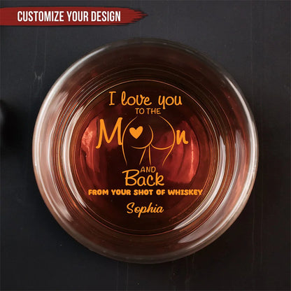 I Love You To The Moon And Back - Personalized Engraved Whiskey Glass - Makezbright Gifts