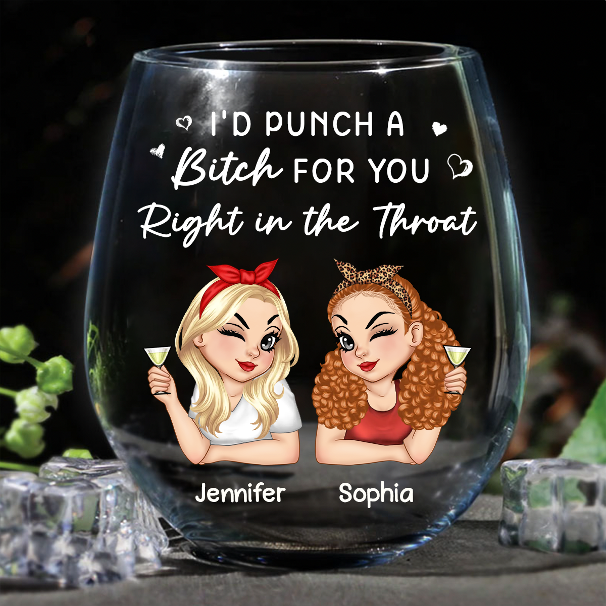 Right In The Throat Besties Sisters - Personalized Stemless Wine Glass