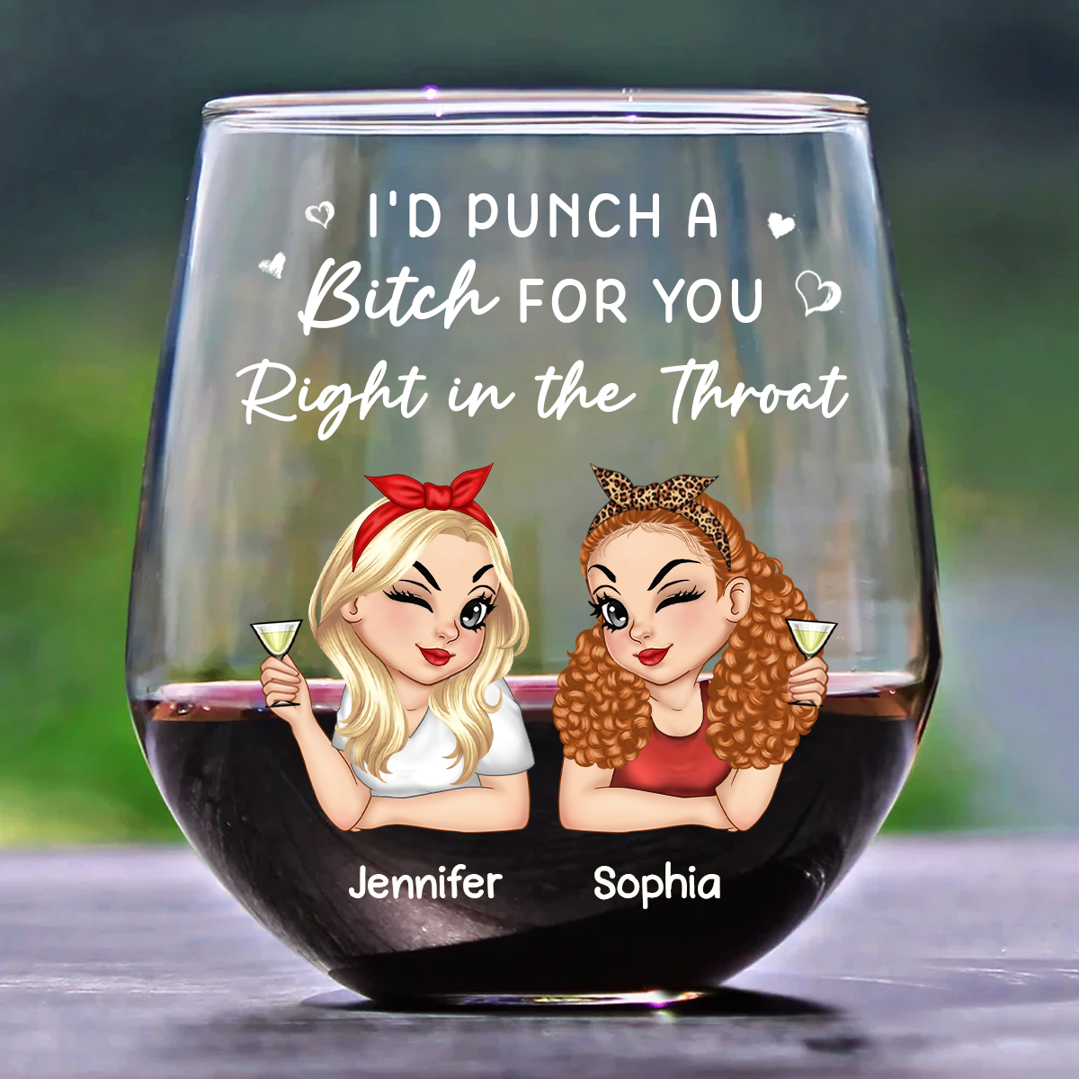 Right In The Throat Besties Sisters - Personalized Stemless Wine Glass