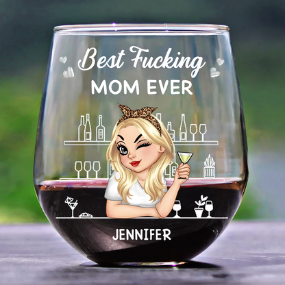 Best Mom Ever - Personalized Stemless Wine Glass