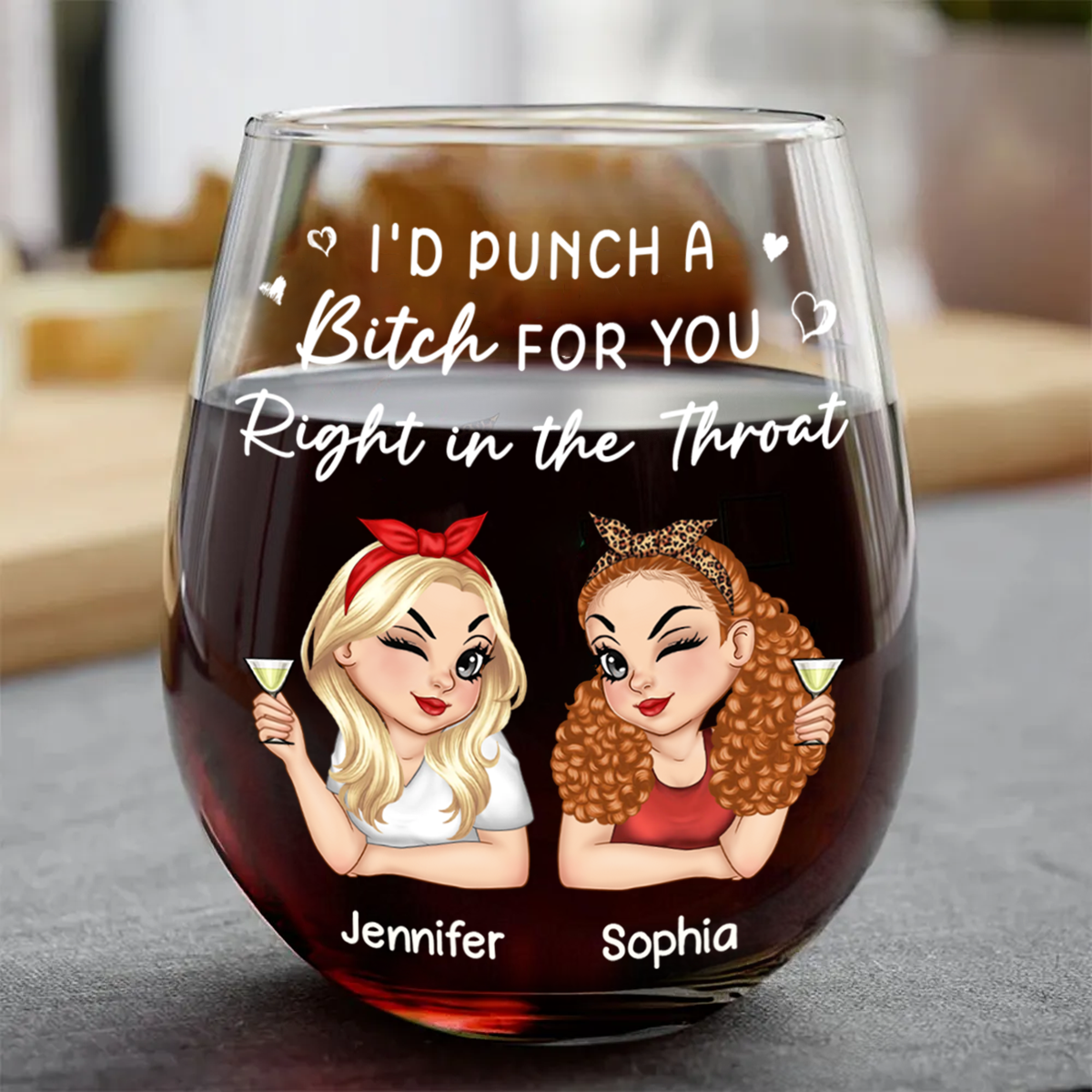 Right In The Throat Besties Sisters - Personalized Stemless Wine Glass